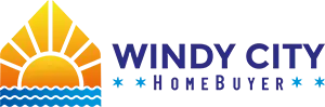 We Buy Houses Illinois Fast- Wind City Home Buyer
